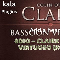 How to Download 8Dio – Claire Bassoon Virtuoso (KONTAKT)