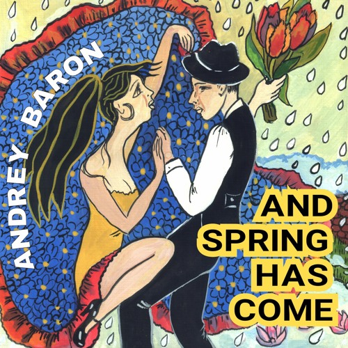 Spring Has Come (Bachatango version)