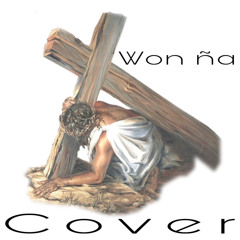 WON ÑA COVER {COVER}
