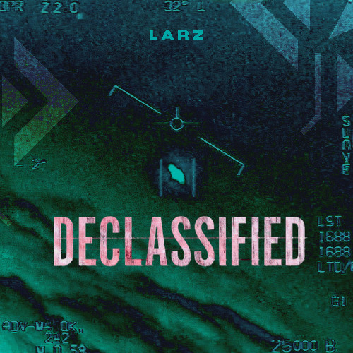 L A R Z - D E C L A S S I F I E D