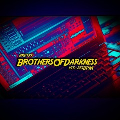 BrothersOfDarkness IntroSet 22.11.2k23
