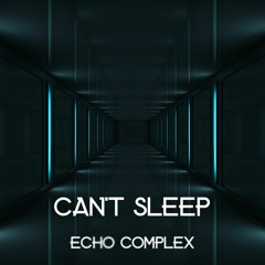 CAN'T SLEEP