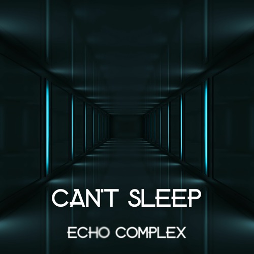 CAN'T SLEEP