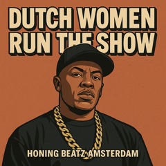 Dutch Woman Run The Show