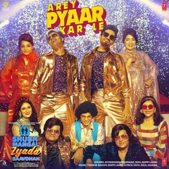 Arey Pyaar Kar Le - Ayushman