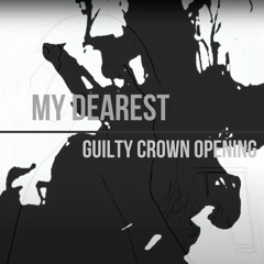 Guity Crown Opening - My dearest (Supercell) - Rearrangement by RFB