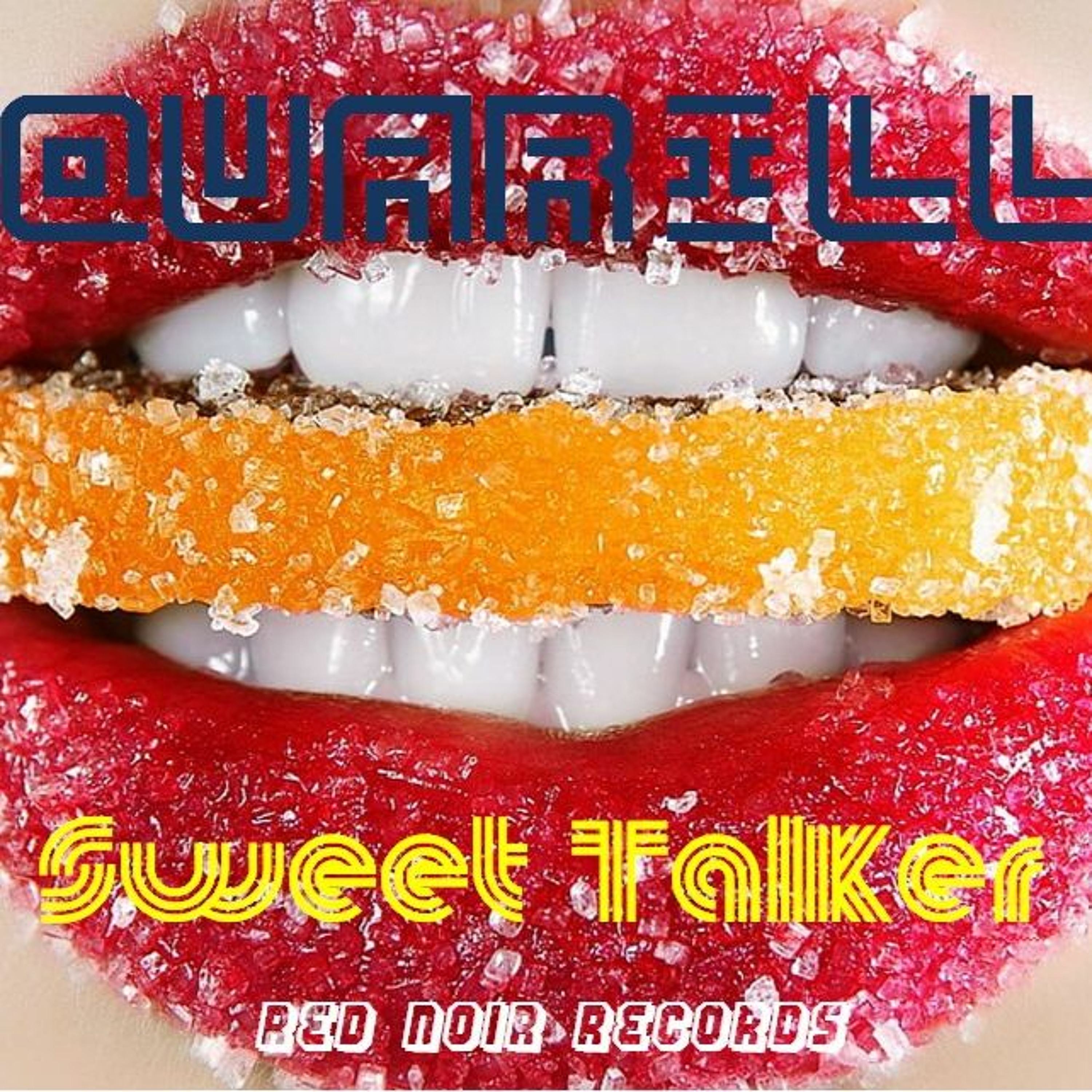 Quarill - Sweet Talker (Preview) (Red Noir Records) episode artwork