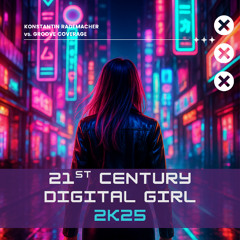21st Century Digital Girl 2k25