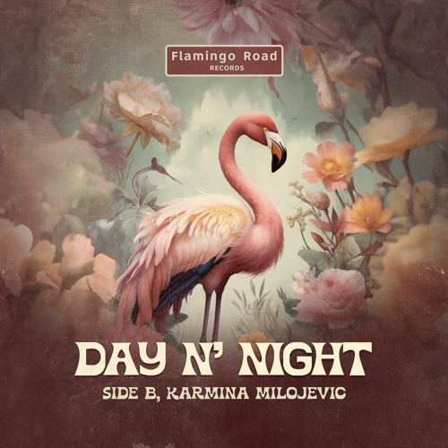 SIDE B, Karmina Milojevic - Day N' Night (Original Mix)