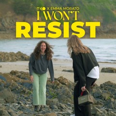I Won't Resist - M'ELO Ft. Emma Morato