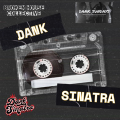 DANK SUNDAYS: LAST SHOW TILL FALL MIX