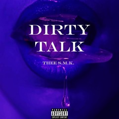 Dirty Talk