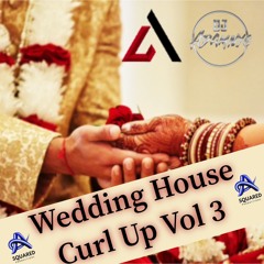 Wedding House Vol 3 Presented By Dj Adamnyc X Dj Amy