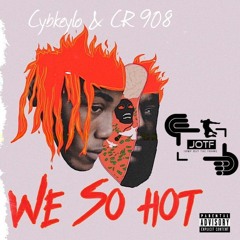 We So Hot (feat. Cybkeylo)
