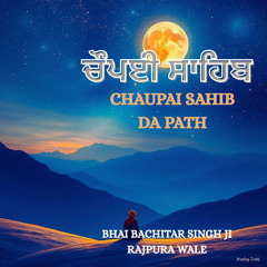Chaupai Sahib Da Path