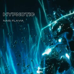 Nais Flavia - Hypnotic (Extended Mix)