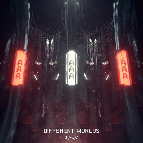 [RAVON] RiraN - Different Worlds