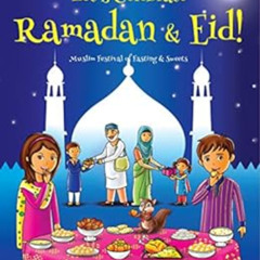 [Get] EBOOK 🗃️ Let's Celebrate Ramadan & Eid! (Muslim Festival of Fasting & Sweets)