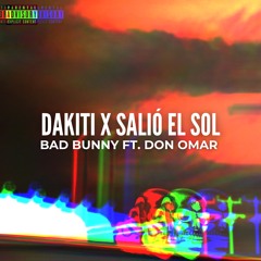 Dakiti X Salió El Sol (KIKS Mashup)