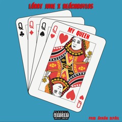 Larry June - My Queen Feat Beachboylos (Prod. By Armani Depaul)