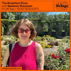 The Breakfast Show - Madame Shazzzam - 06 Sep 2024