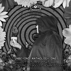 Unbeyond Anthology One Mix (Mixed By Scavenger)