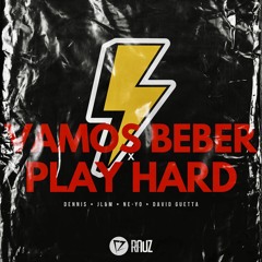 Vamos Beber x Play Hard (RAUZ Remix)