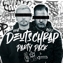 DEUTSCHRAP PARTY PACK by DJ BLIZZ - Vol.98 / / Klick kaufen = Free download