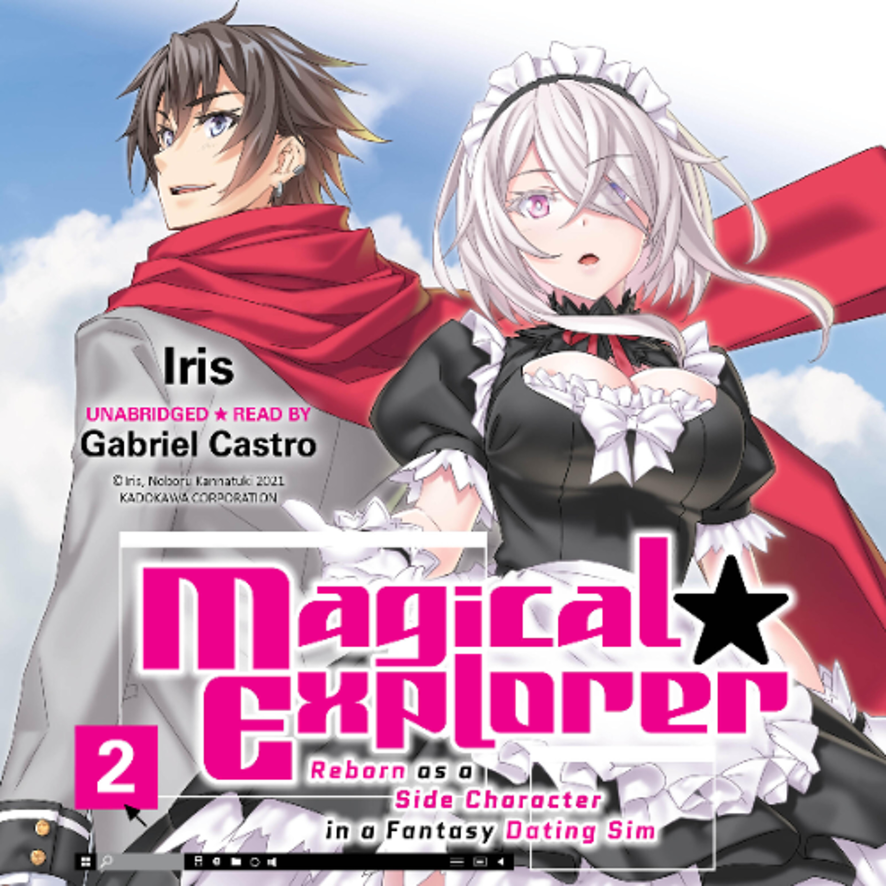 Magical Explorer, Vol. 2 by Iris Read by Gabriel Castro episode artwork