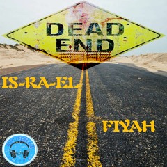 DEAD END Honored by IS-RA-EL