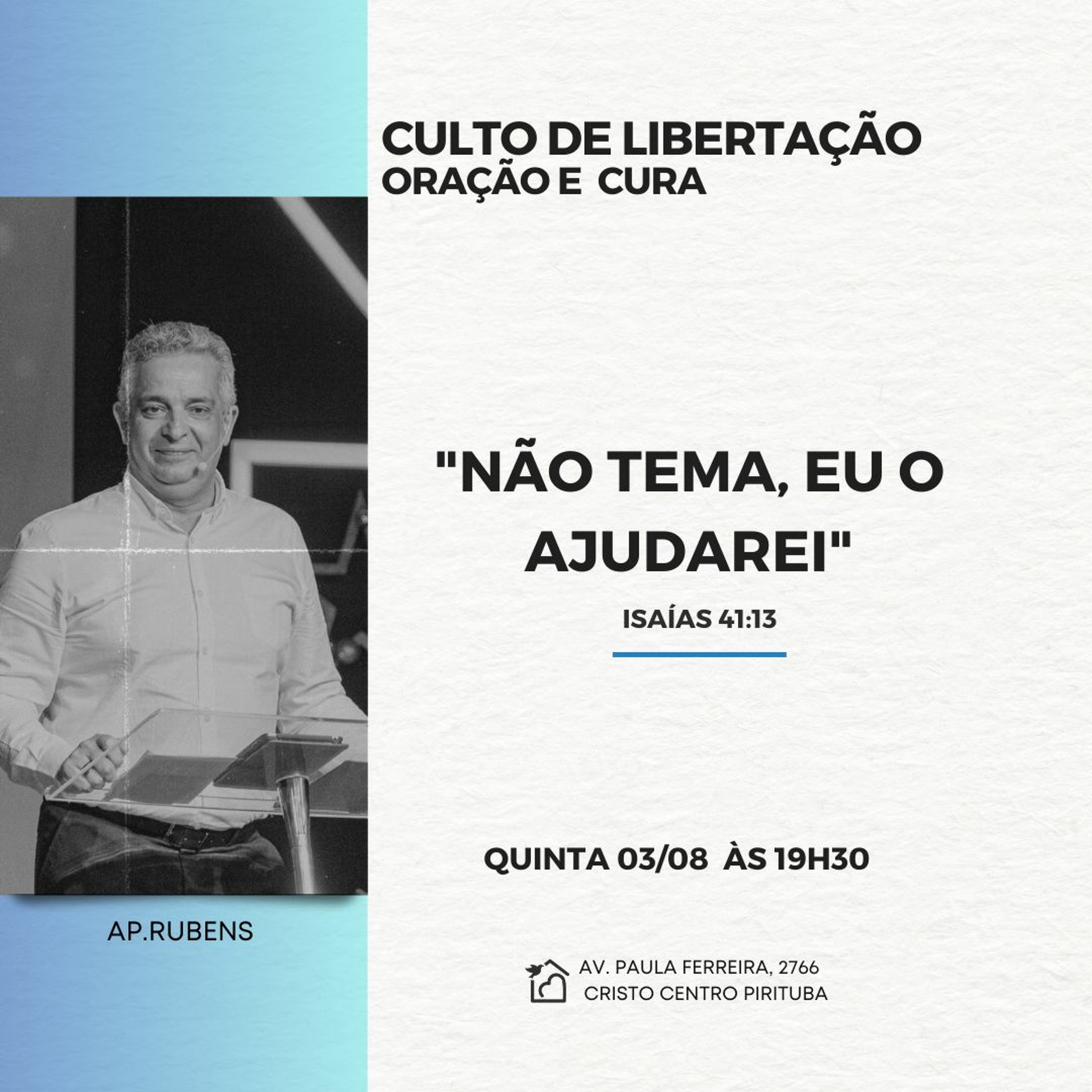 Não Tema, Eu O Ajudarei - Apóstolo Rubens De Mattos 03/08/2023 episode artwork