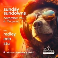 Sunday Sundowns with Radley, Edo & Chris Stapleton, and Stu