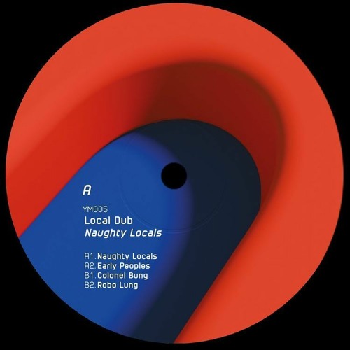 Premiere : Local Dub - Colonel Bung (YM005)
