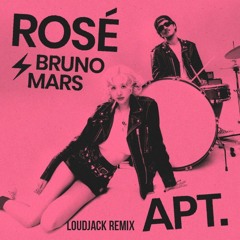 Rosé, Bruno Mars - APT. (Loudjack Remix) [Music Starts at 1min]