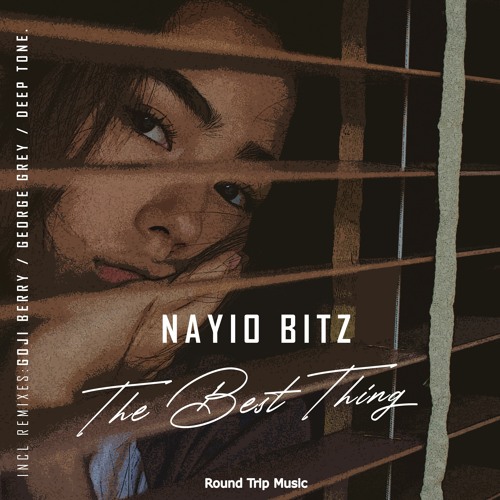 Nayio Bitz - The Best Thing (Goji Berry Remix)