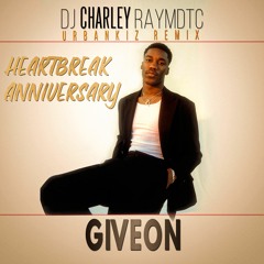 Giveon - Heartbreak Anniversary (Urbankiz/Urbanzouk Remix)