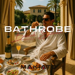 Bathrobe Brunch Electro – MAKIATO (Electronic Live Set | 2025)