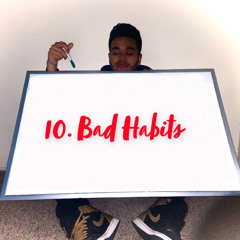 10. Bad Habits (Mixed by M.O.T.I)