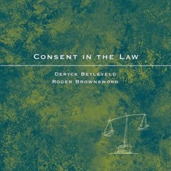 PDF Download Consent in the Law (Legal Theory Today) epub