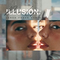 Dua Lipa - Illusion (Loren Fosco REMIX)