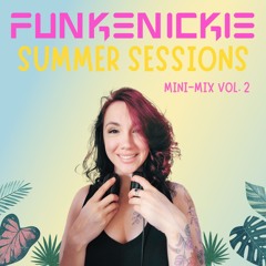Summer Sessions Mini-Mix VOL. 2