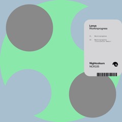 Lonya - Workinprogress (incl Circulation Remix)-Nightcolours