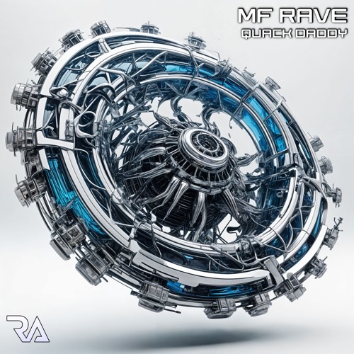 Quack Daddy - MF RAVE (RSH011) FREE DOWNLOAD!