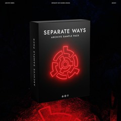 Separate Ways, Sample Pack [Out Now]