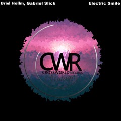 Briel Hollm, Gabriel Slick - Electric Smile (Radio Mix)