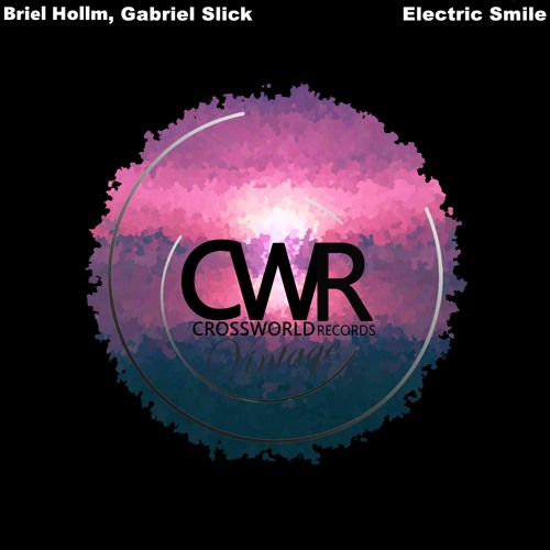Briel Hollm, Gabriel Slick - Electric Smile (Original Mix)