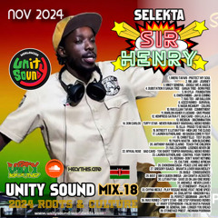 Selekta Sir Henry - Unity Sound Mix v18 - Live Recording Stream - Culture Mix - Nov 2024