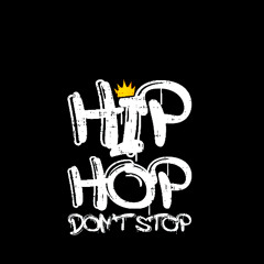 Hip-Hop Don't Stop