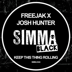 Freejak & Josh Hunter - Keep This Thing Rolling (Original Mix)