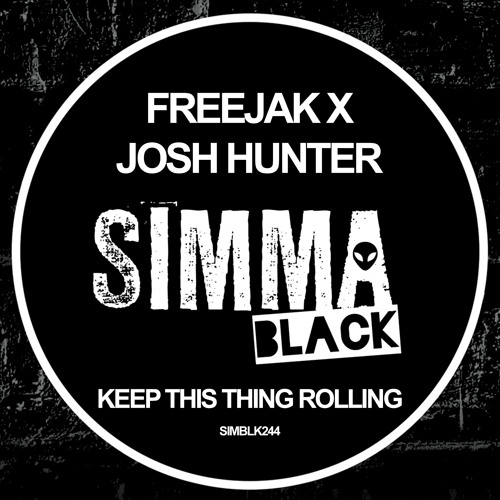 Freejak & Josh Hunter - Keep This Thing Rolling (Original Mix)